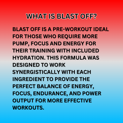 Blast Off Preworkout